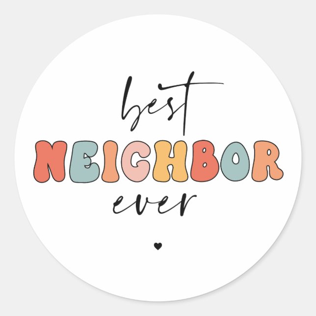 Retro Best Neighbour je Niedlich Runder Aufkleber (Vorderseite)