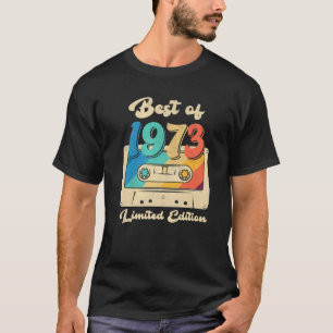 Retro Best of 1973 Cassette Tape 49th Birthday Dec T-Shirt