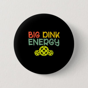 Retro Big Dink Energie Pickleball lustiges Pickle Button