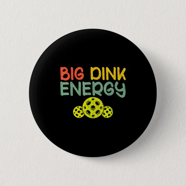 Retro Big Dink Energie Pickleball lustiges Pickle  Button (Vorderseite)