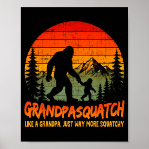 Retro Bigfoot Opa Squatch wie ein Opa Poster