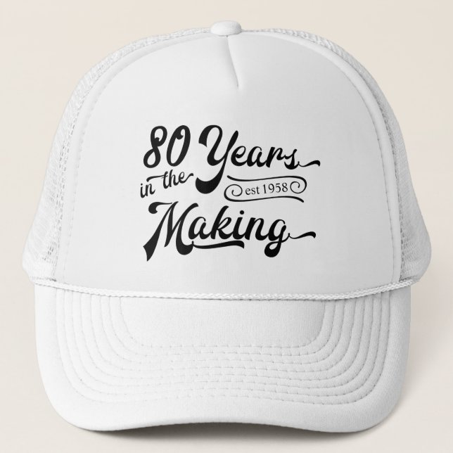 Retro Birthday 80 Jahre in the Making Truckerkappe (Vorderseite)