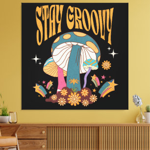 Retro Bleib Groovy Pilz Leinwanddruck