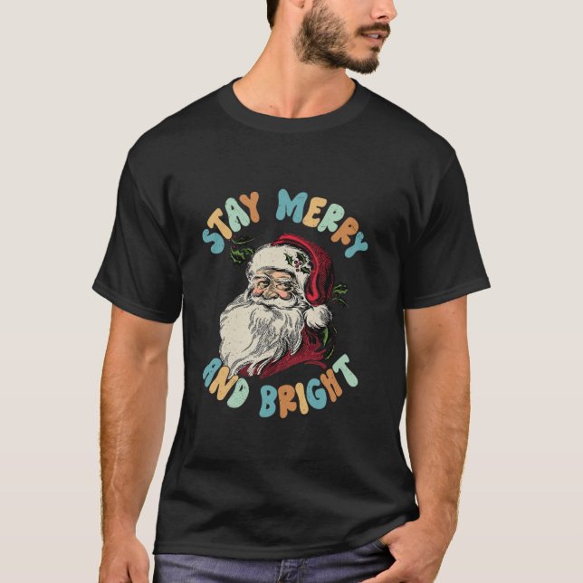 Retro Bleibe fröhlich und hell Retro Santa Groovy  T-Shirt (Vorderseite)