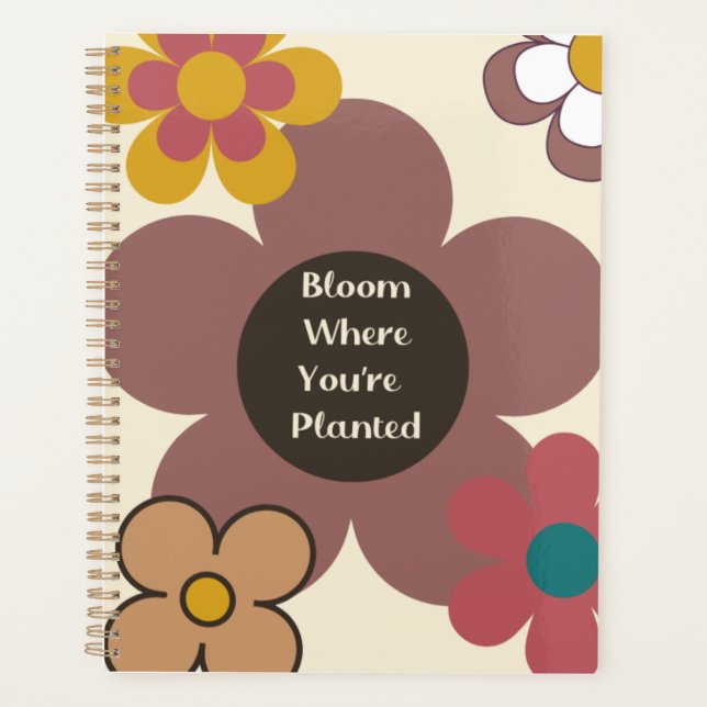 Retro "Bloom where you are Planted" Planer (Vorderseite)