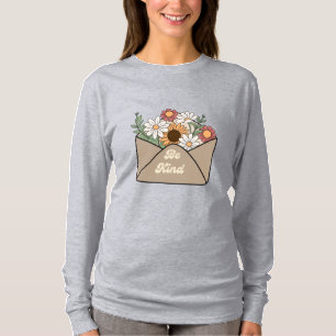Retro-Blumen mit einer positiven Botschaft sei net T-Shirt