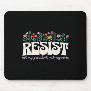 Retro-Blumen-Resistiere Mein Präsident Ist Nicht Z Mousepad