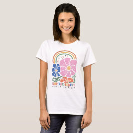 Retro Boho Bloral Rainbow Zitat T-Shirt