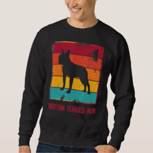 Retro Boston Terrier Mama Owner Mother Pet Mama Do Sweatshirt