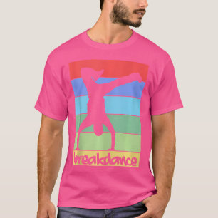 Retro Breakdance B-Boy Dance Breakdance Angesagt H T-Shirt