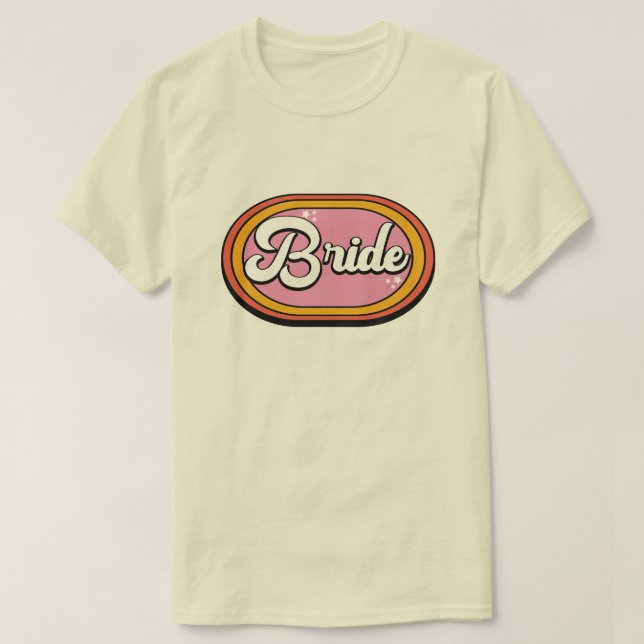 Retro Bride - Retro 70er Bride Typografie T-Shirt (Design vorne)