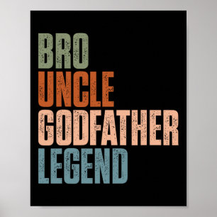 Retro Bro Onkel Godvater Legend Funny Oncles Fath Poster