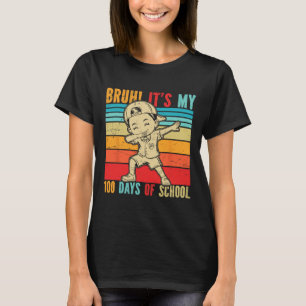 Retro Bruh ist mein 100-tägiges Schulkind T-Shirt
