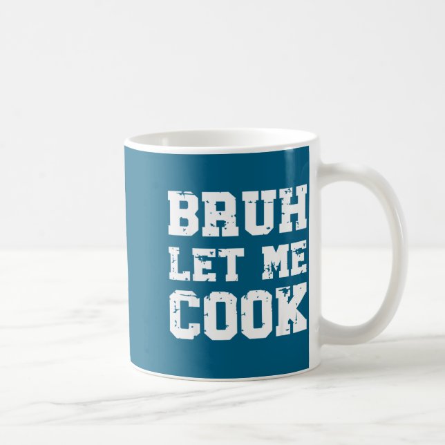 Retro Bruh Let Me Cook Meme Funny Let Him Cook Ret Kaffeetasse (Rechts)