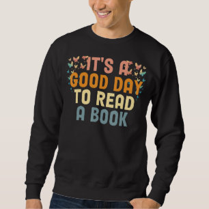 Retro Butterfly Groovy Es ist ein guter Tag, einen Sweatshirt