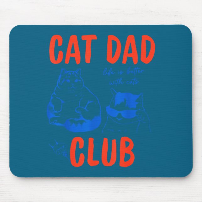 Retro Cat Dad Club Life Is Better With Cats Funny  Mousepad (Vorne)