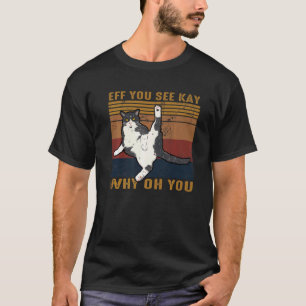 Retro Cat Glancing Eff Sie sehen Kay Yoga Meditati T-Shirt