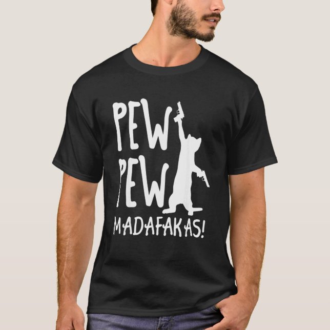 Retro Cat Pew Pew Madafakas   Crazy Kitten Cats   T-Shirt (Vorderseite)