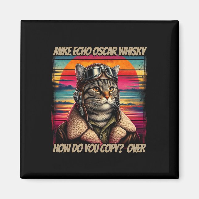 Retro Cat Pilot Mike Echo Oscar Whisky M.e.w Magnet (Vorne)