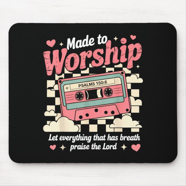 Retro Cette Made To Worship Psalms 150_6 Christian Mousepad (Vorne)