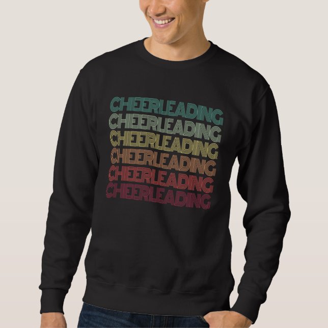Retro CHEERLEADING Life Cheerleader Squad S Cheer  Sweatshirt (Vorderseite)