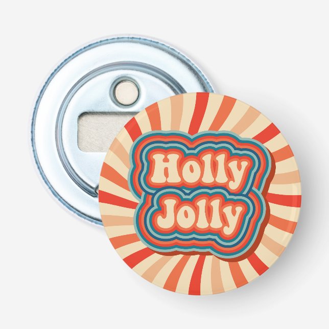 Retro Christmas Holidays Holly Jolly Typografie Flaschenöffner (Vorderseite)