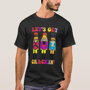 Retro Christmas Lasse Crackin Nutcrackers Vinta T-Shirt