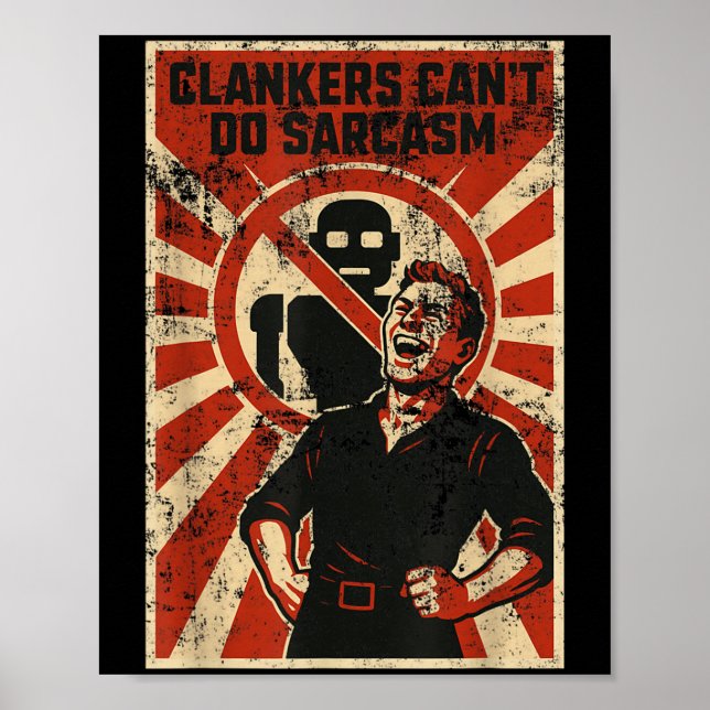 Retro Clanker Can't Do Sarcasm Funny Robot Ster  Poster (Vorne)