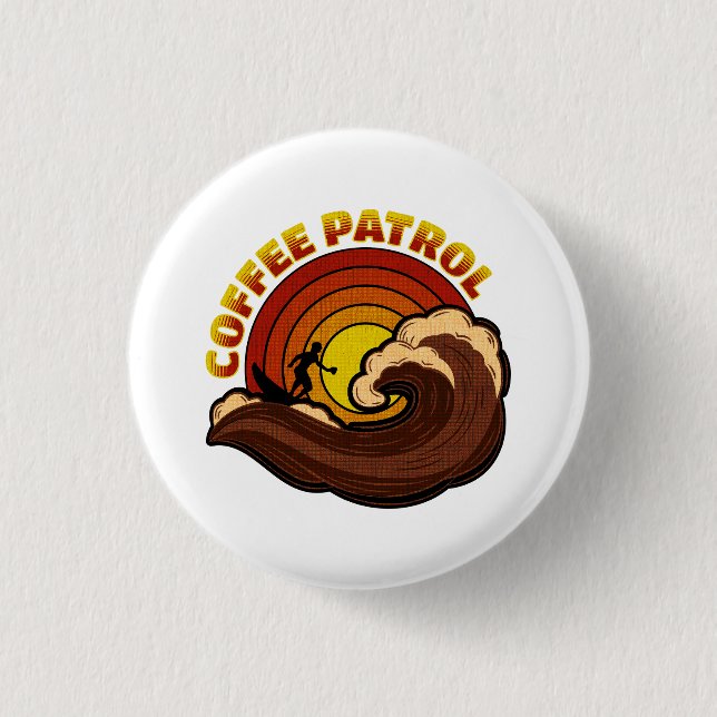 Retro Coffee Patrol Button (Vorderseite)