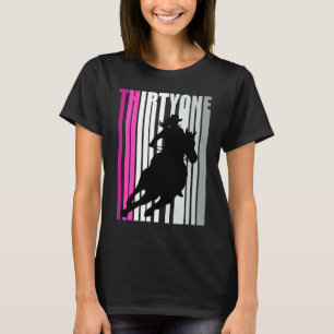 Retro Cowgirl Geburtstag 31. Rodeo Pferd Königin B T-Shirt