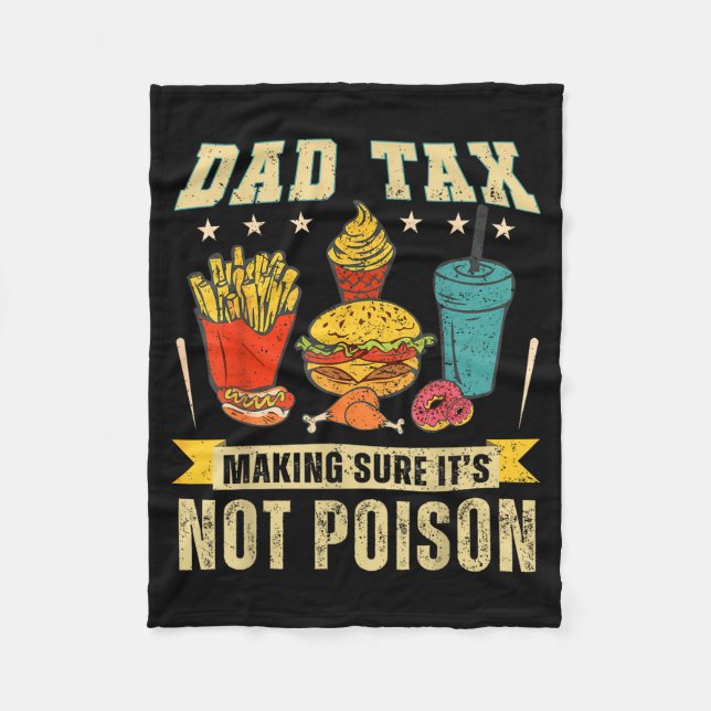 Retro Dad Tax Making Sure Its Not Poison Funny Fat Fleecedecke (Vorderseite)