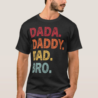 Retro Dada Daddy Dad Bro Lustiger Vatertag Retro T-Shirt