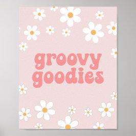Retro Daisy Pink boho Groovy Goodies Party Sign Poster