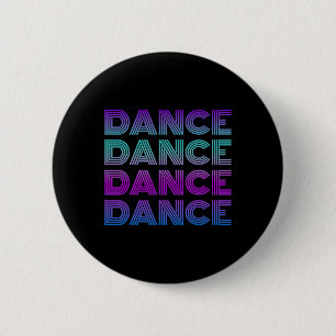 Retro Dance I Liebe Tanz Tänzer Teenager Dan Button