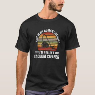 Retro, das ist mein menschliches Kostüm, ich bin w T-Shirt