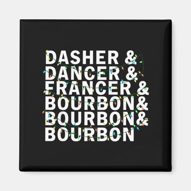 Retro Dasher Dancer Prancer Bourbon Christmas Funn Magnet (Vorne)