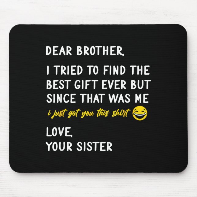 Retro Dear Brother I Tried To Find The  Mousepad (Vorne)