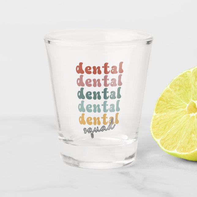 Retro Dental Squad | Dental Team | Zahnärzte Schnapsglas (Vorderseite)