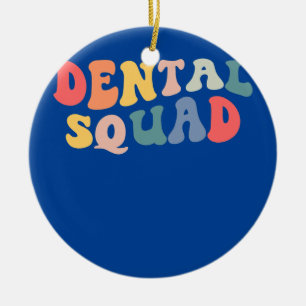 Retro Dental Squad Zahnarzthelferin Zahnarzt Keramik Ornament