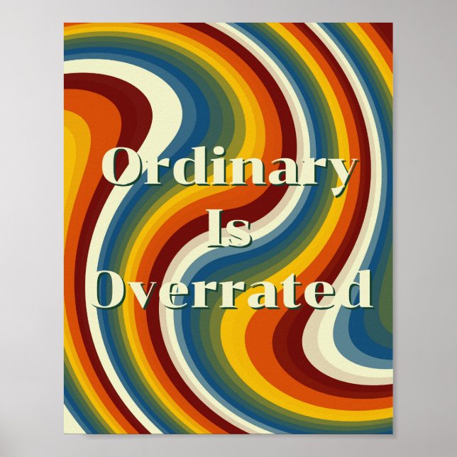 Retro-Design, Gewöhnlich ist überbewertet Poster  (Vorne)