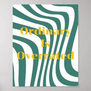 Retro-Design, Gewöhnlich ist überbewertet Poster