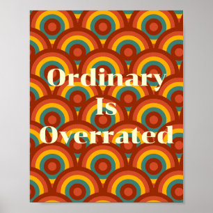 Retro-Design, Gewöhnlich ist überbewertet Poster