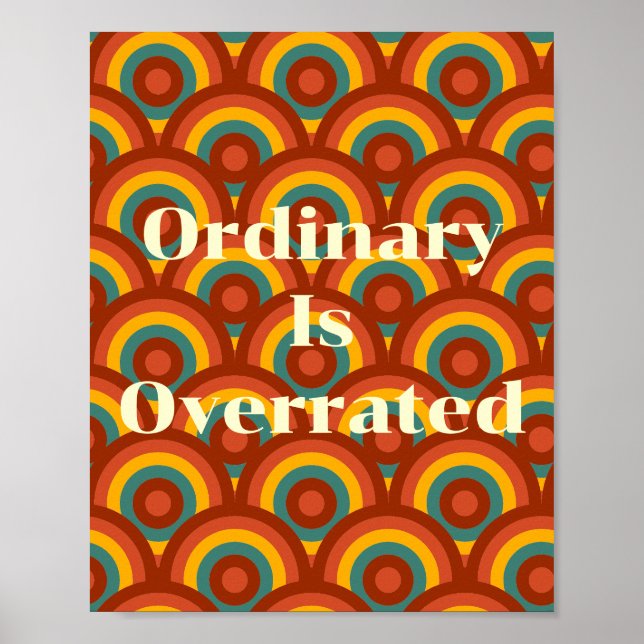 Retro-Design, Gewöhnlich ist überbewertet Poster  (Vorne)