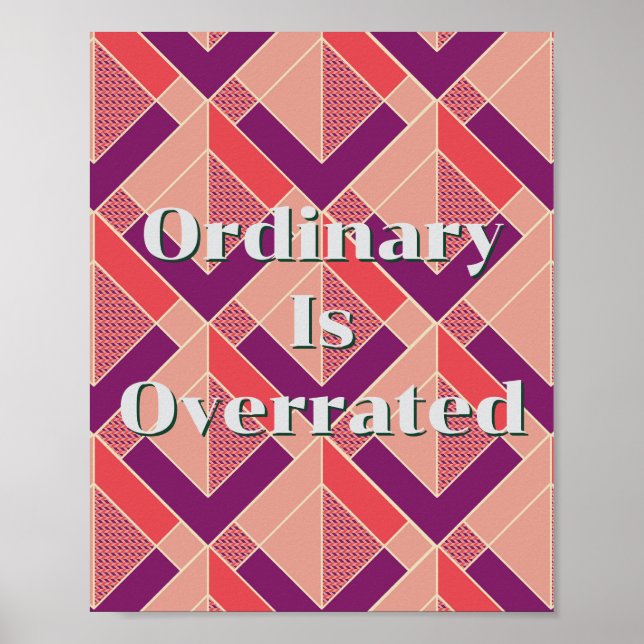 Retro-Design, Gewöhnlich ist überbewertet Poster  (Vorne)