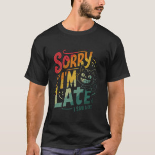 Retro-Design Katzenliebhaber Entschuldigung, ich b T-Shirt