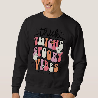 Retro dicke Oberschenkel Gruselige Stimmung Boo Ge Sweatshirt