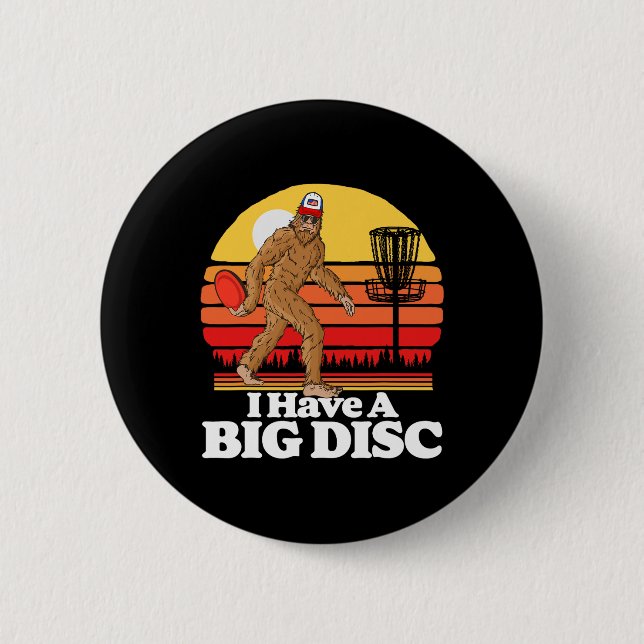 Retro Disc Golf Bigfoot Ich Habe Eine Große Scheib Button (Vorderseite)