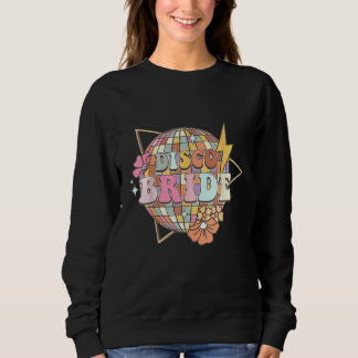 Retro-Disco-Braut Tanzende Königinnen Junggesellin Sweatshirt