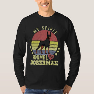 Retro Doberman My Spirit Animal is Doberman T-Shirt