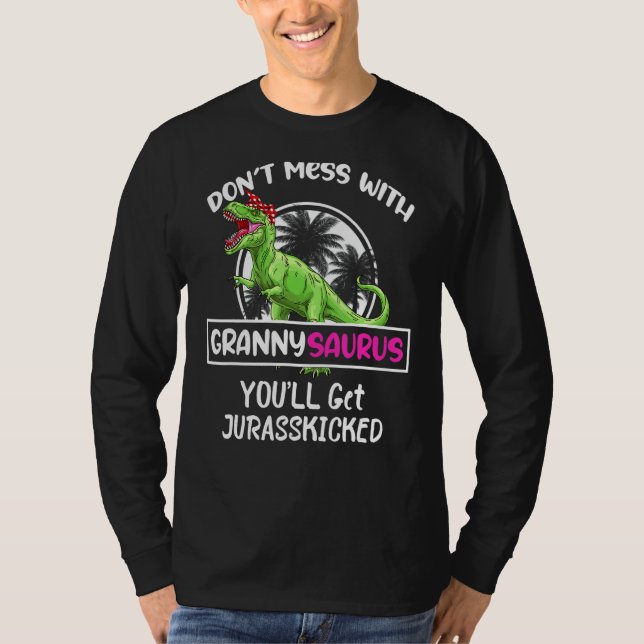 Retro Don't Mess mit Grannysaurus Sie erhalten Jur T-Shirt (Vorderseite)